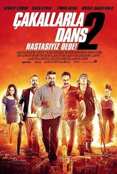 Çakallarla Dans 2: Hastasıyız Dede