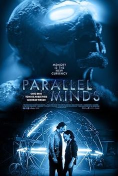 Parallel Minds İzle – HD Bilim Kurgu ve Gerilim Filmi